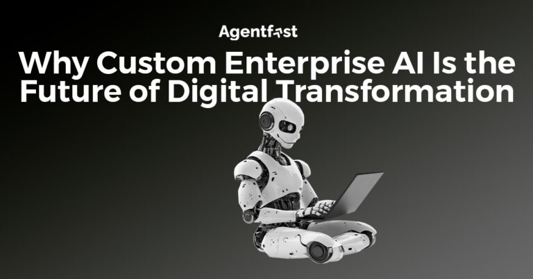 Why Custom Enterprise AI Is the Future of Digital Transformation
